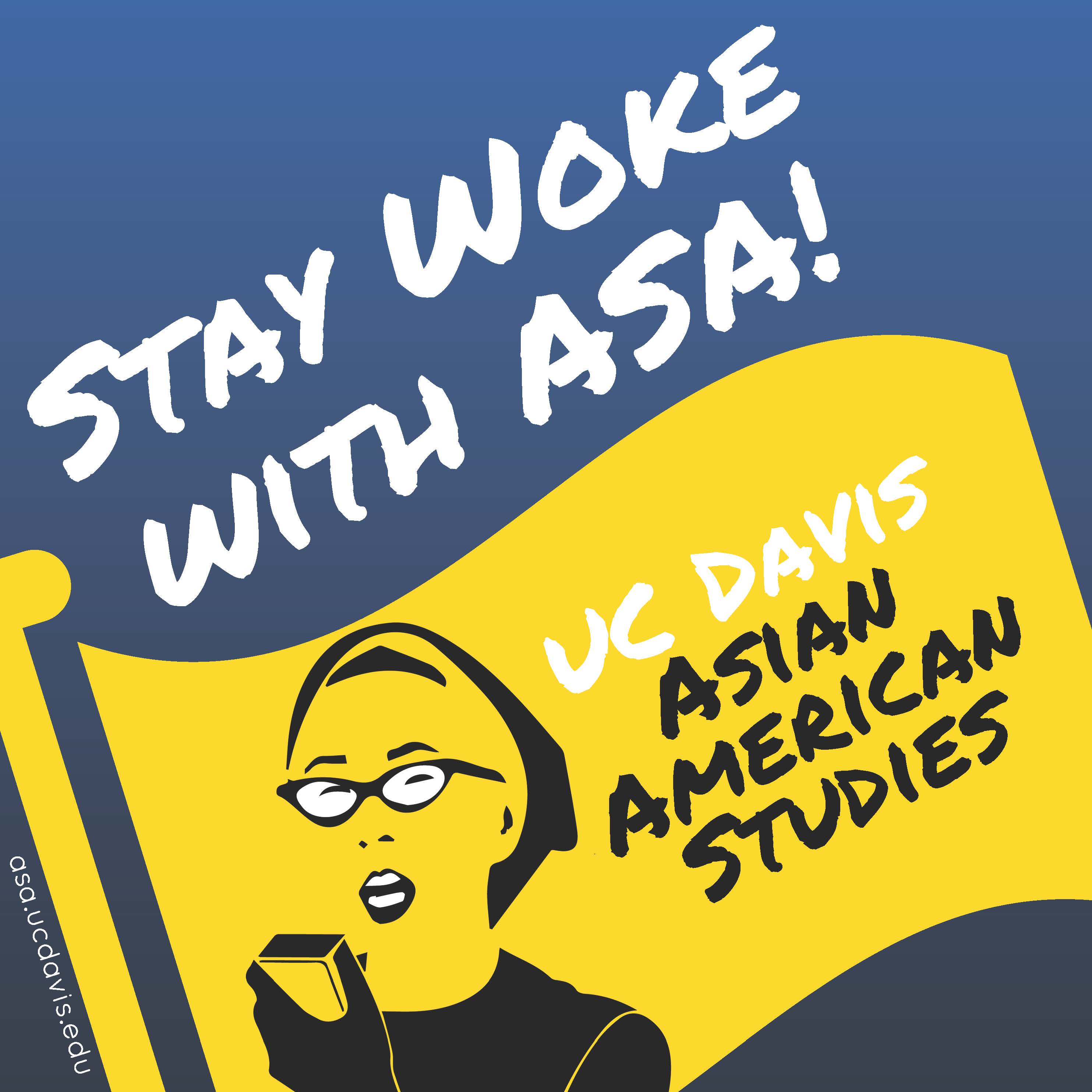 ASA "Stay Woke with ASA" with Yuri Kochiyama 